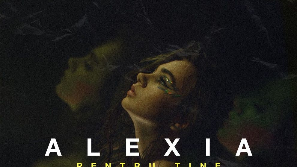 Alexia lansează videoclipul piesei „Pentru tine”