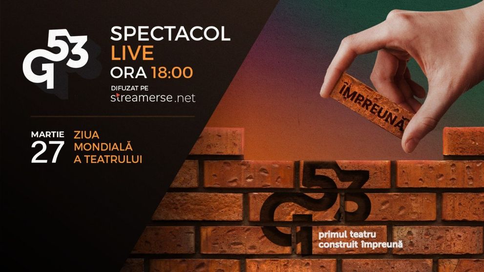 Ziua Mondială a Teatrului este dedicată construcției teatrului Grivița 53