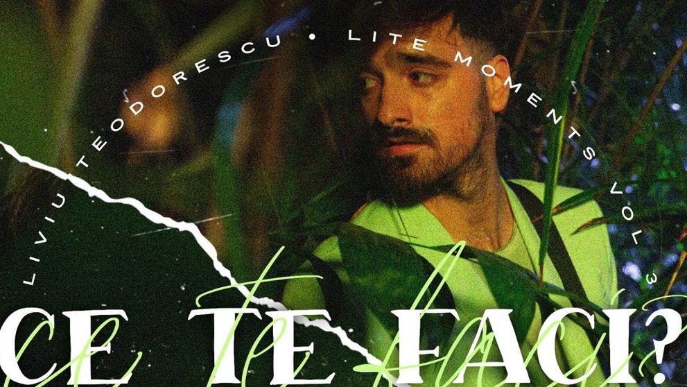 Liviu Teodorescu a lansat piesa “Ce te faci?”