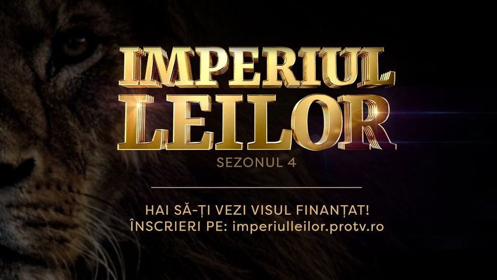 Au început înscrierile pentru noul sezon Imperiul Leilor! Creator, inventator sau antreprenor? Asta-i șansa ta