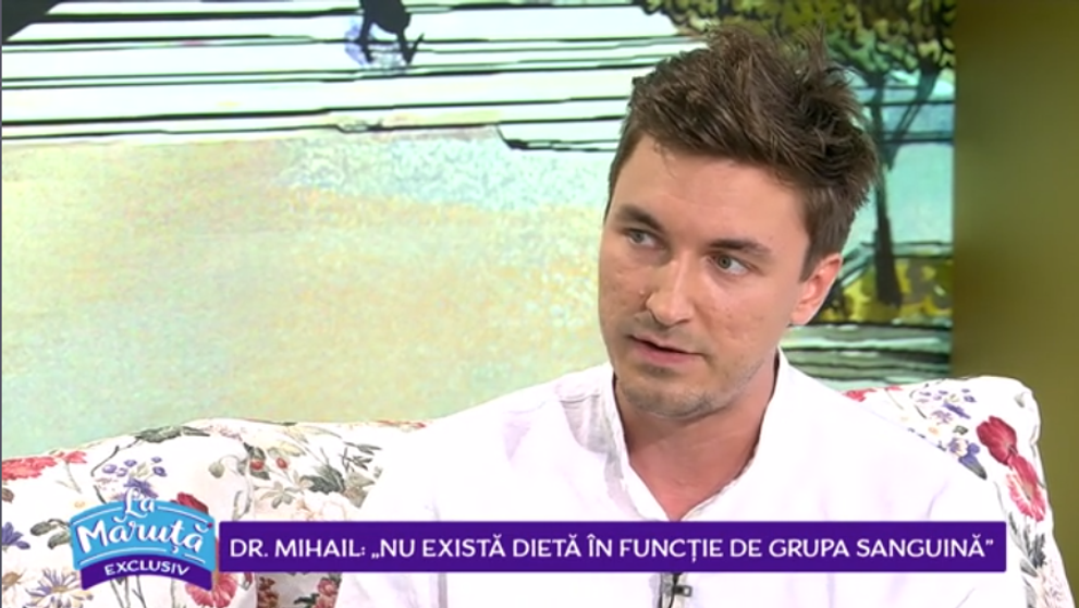 VIDEO Dr. Mihail, despre dieta pe bază de grupă sanguină