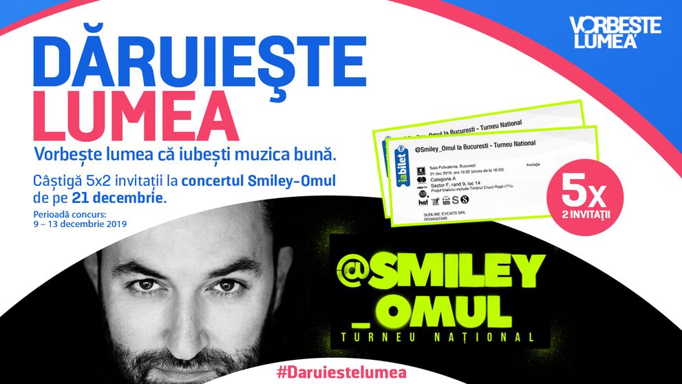 CONCURS Dăruiește lumea. Participă și câștigă invitații la concertul lui Smiley