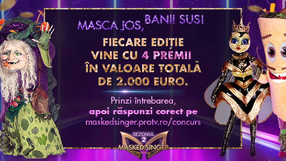 CONCURS Masked Singer Romania pune la bătaie, în fiecare ediție, 4 premii în valoare de 2.000 de euro