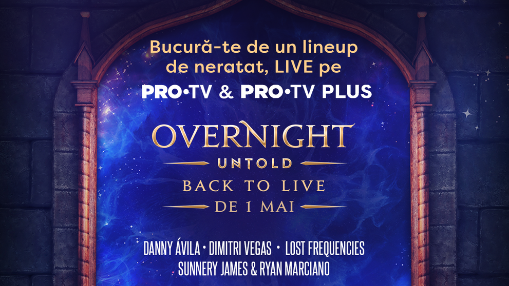 De 1 mai, UNTOLD și PRO TV te invită la cel mai mare party de acasă