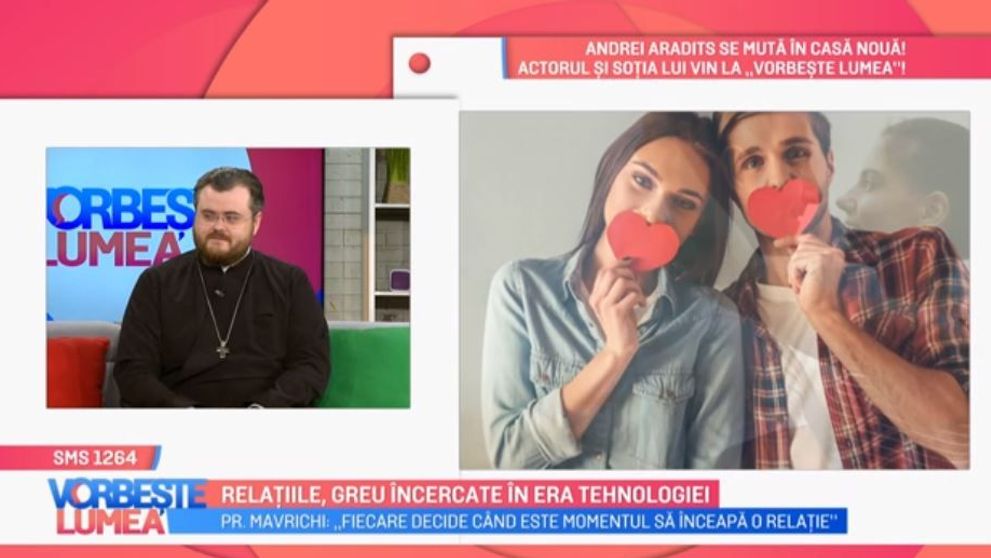 VIDEO Ce trebuie să știm înainte să începem o relație. Părintele Ionuț Mavrichi ne oferă câteva sfaturi