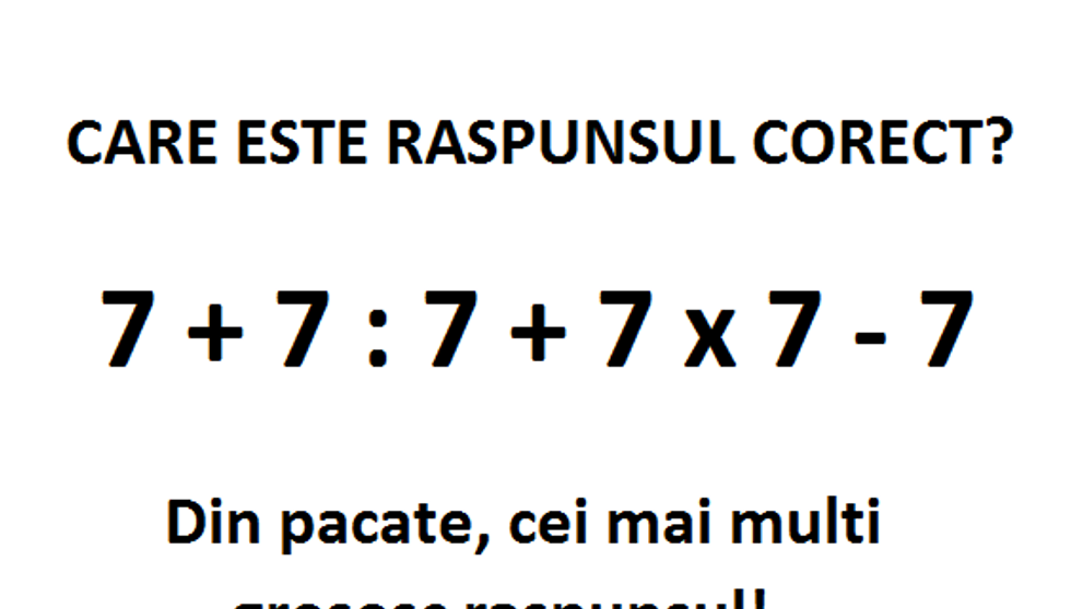 Tu stii raspunsul? Ecuatia simpla la care cei mai multi oameni gresesc fara sa isi dea seama